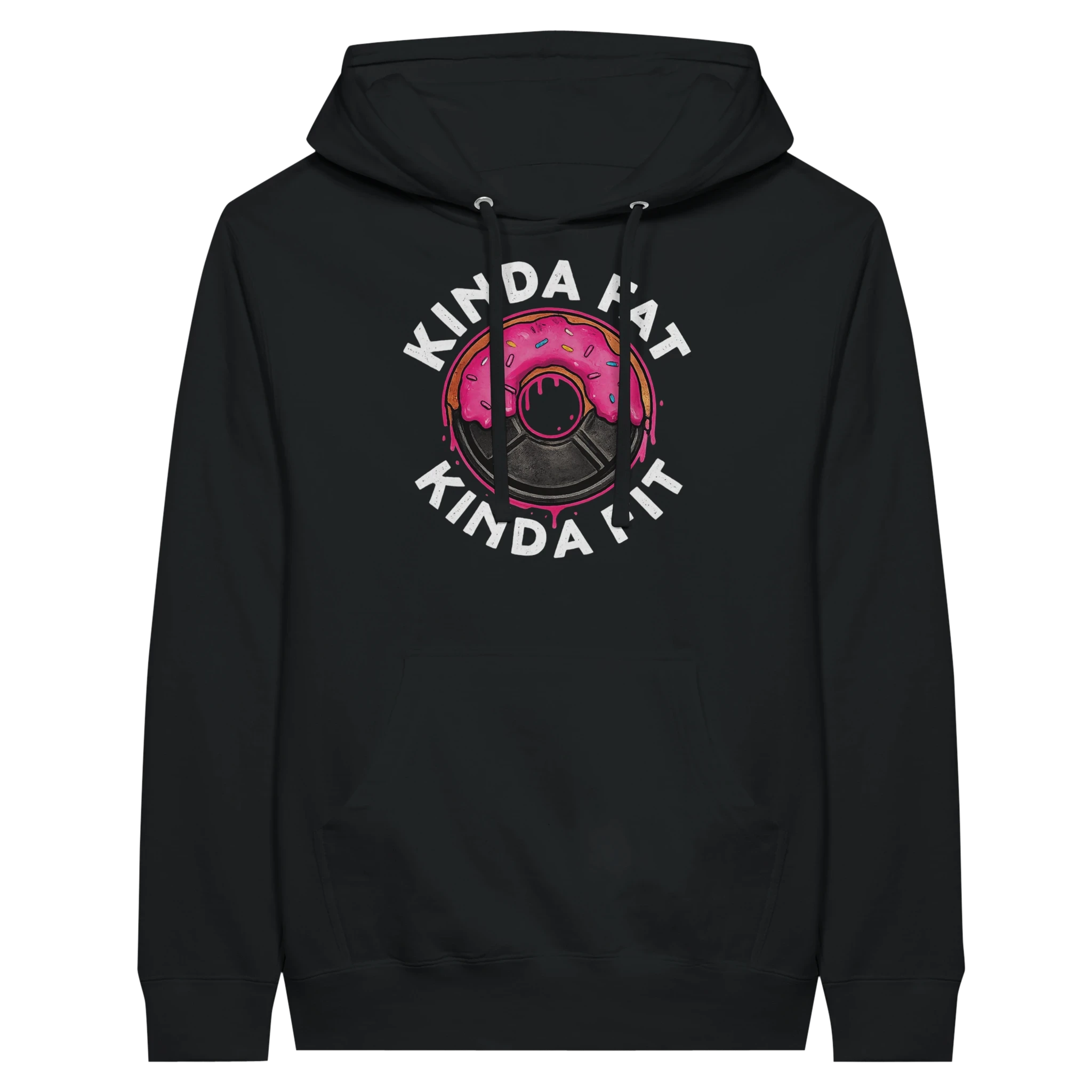 Kinda Fat Kinda Fit Donut Hoodie
