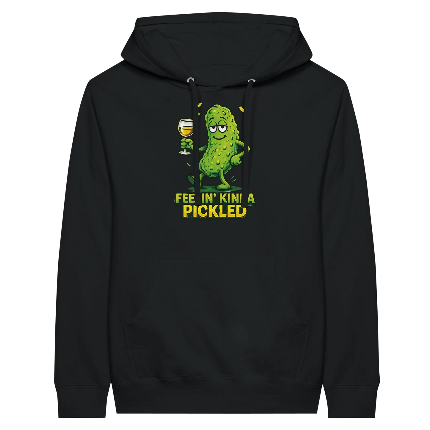 Feelin Kinda Pickled Hoodie