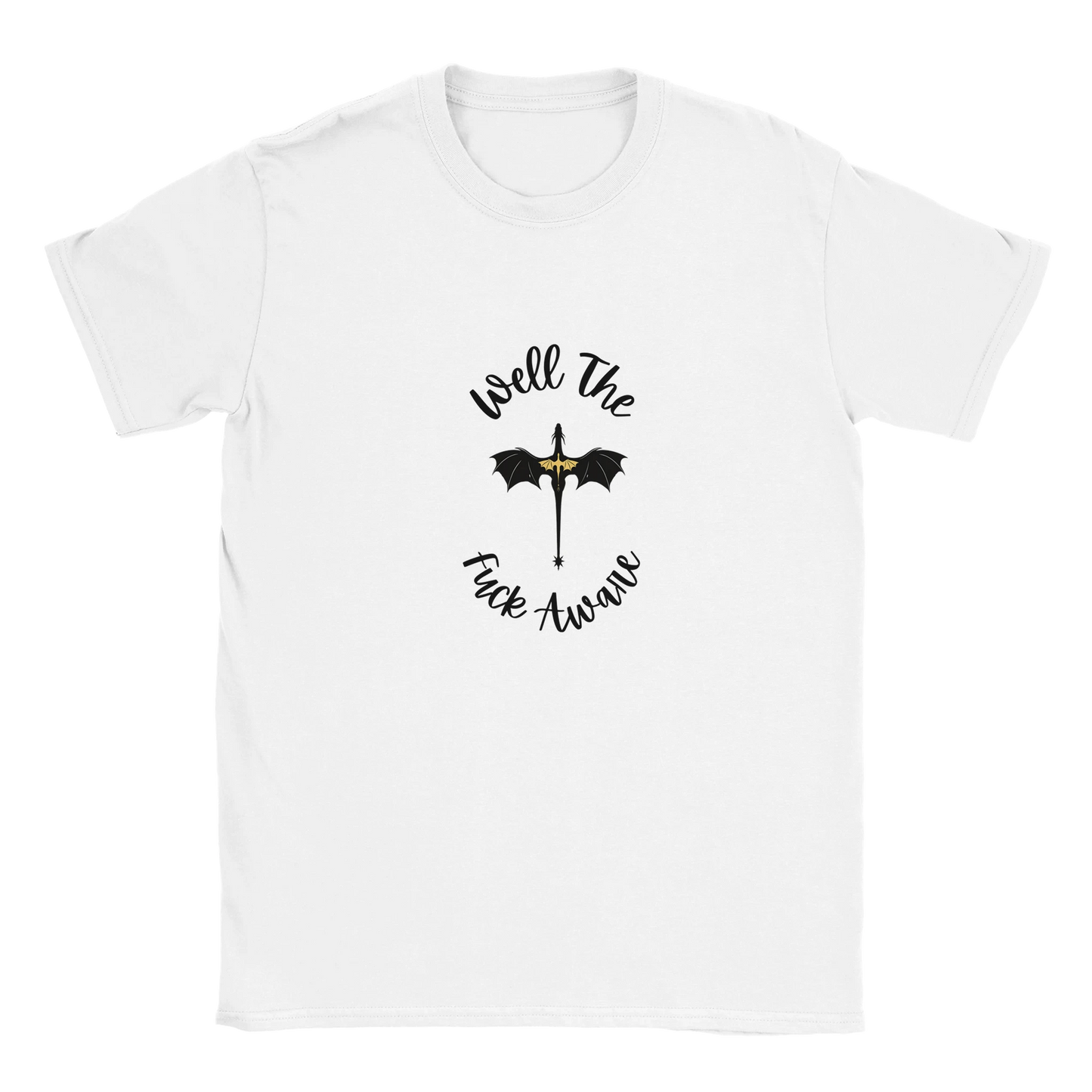 Forth Wing Dragon T-Shirt – “Well The Fuck Aware” Fantasy Tee - F4 Custom Prints