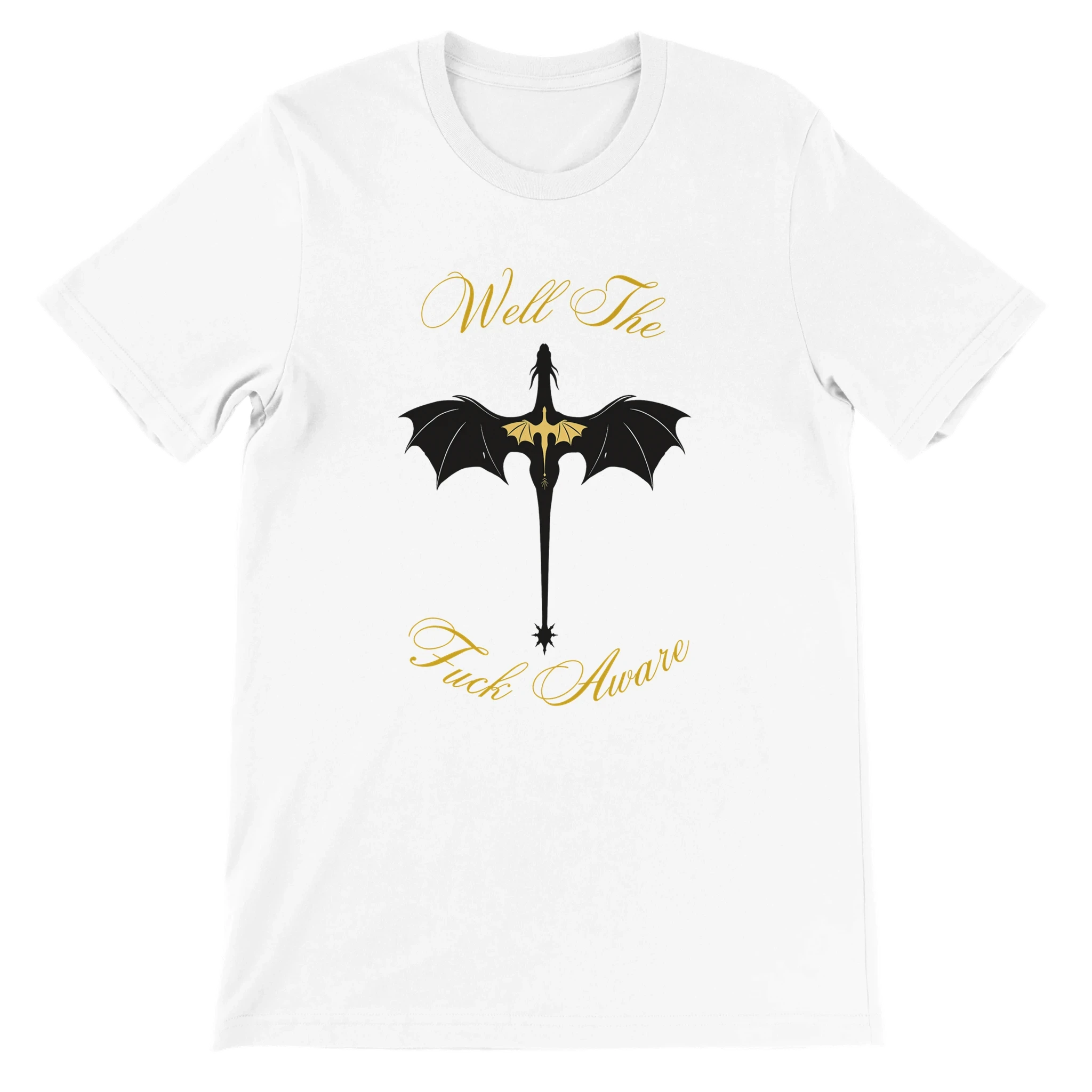 Fourth Wing Dragon “Well The Fuck Aware” T-Shirt