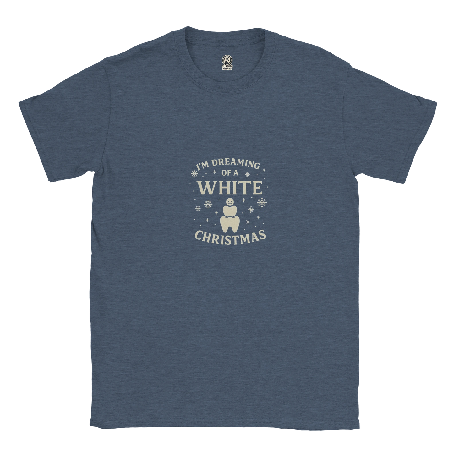 Dreaming of a White Christmas Tee – Dental Christmas Shirt - F4 Custom Prints