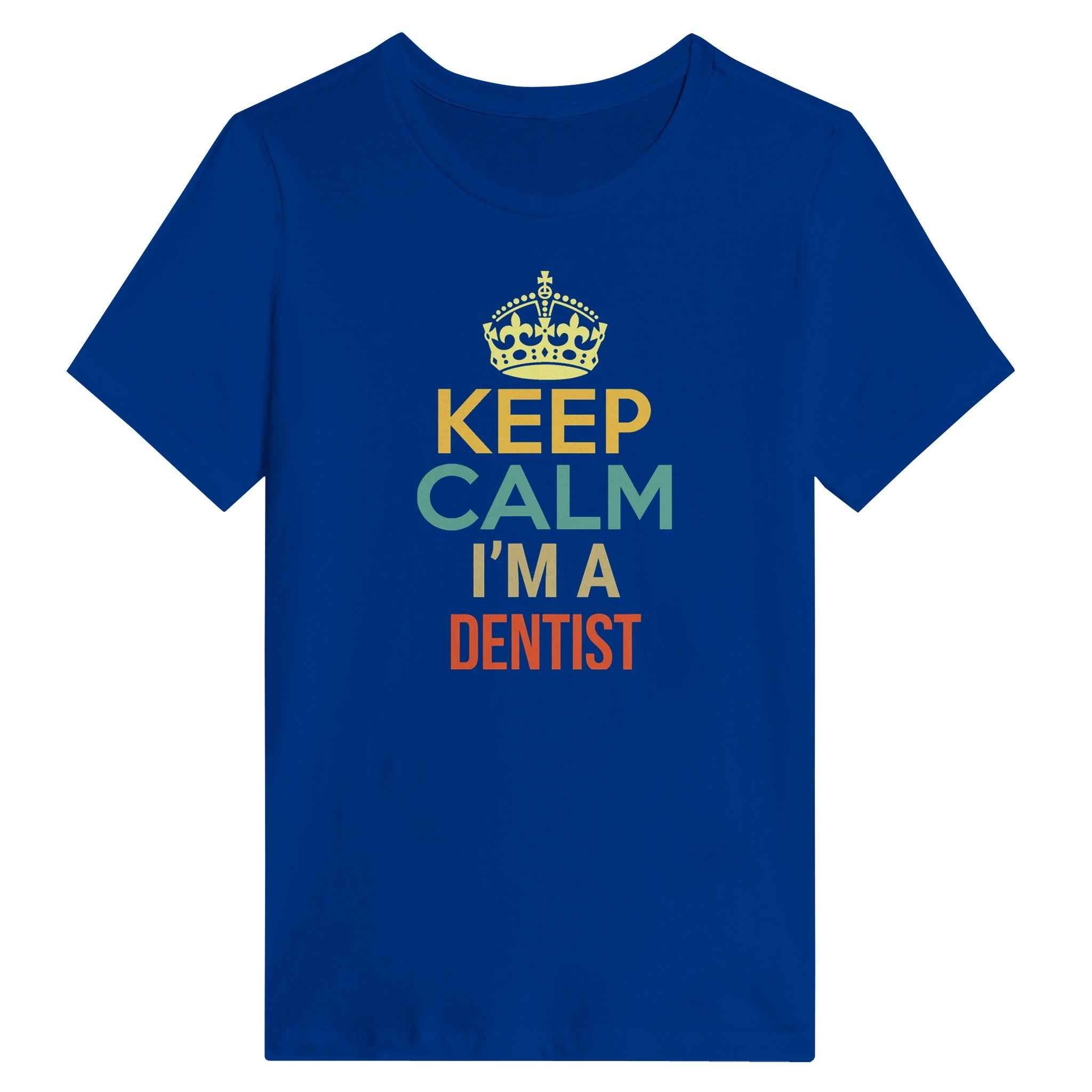 Dentist Humor Women’s Shirt – Keep Calm I’m a Dentist Tee