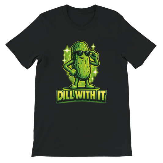 Dill With It Pickle T-Shirt