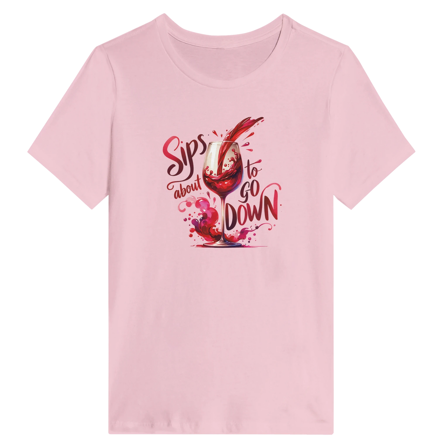 Sips About to Go Down Women's Wine Shirt