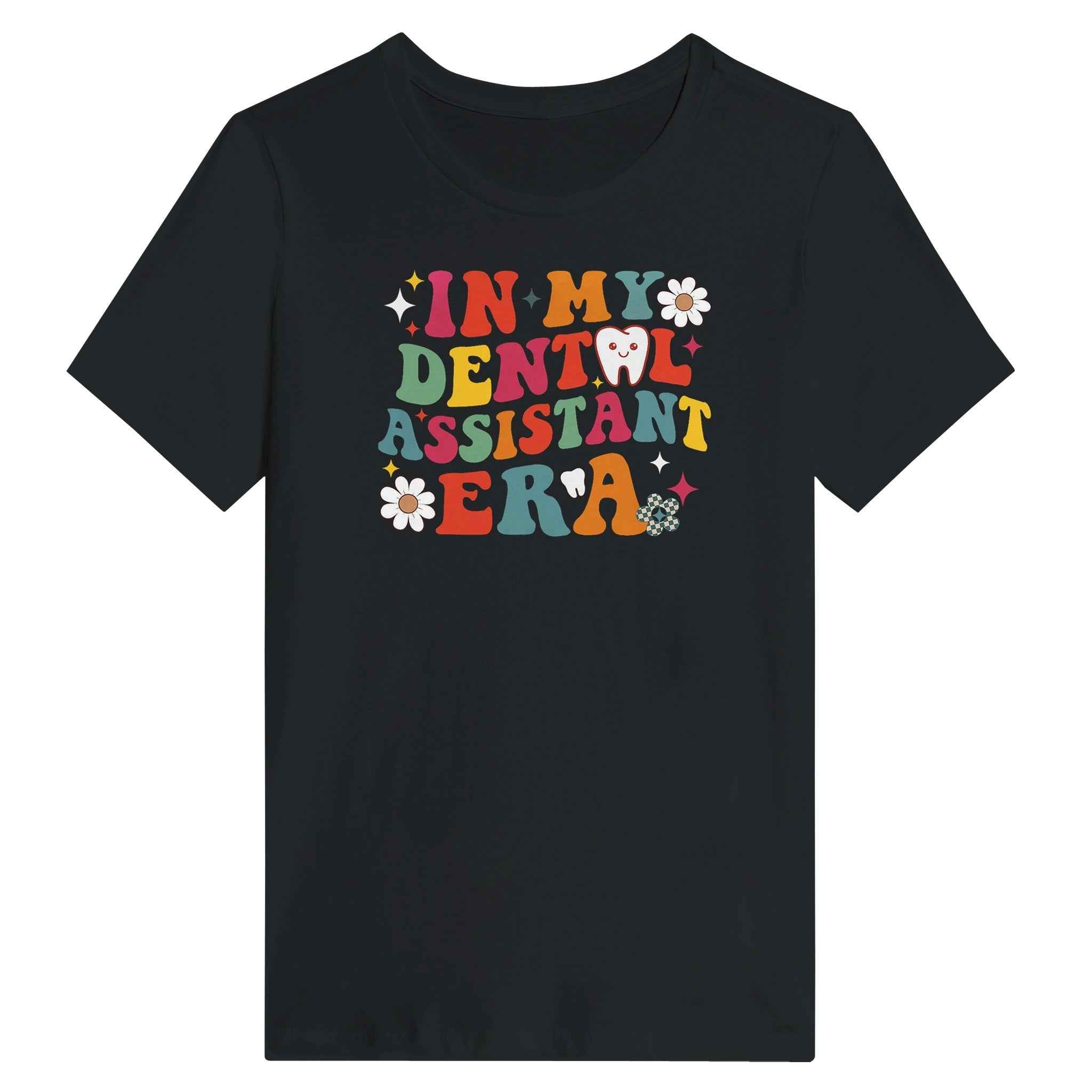Dental Assistant Era Women’s Shirt