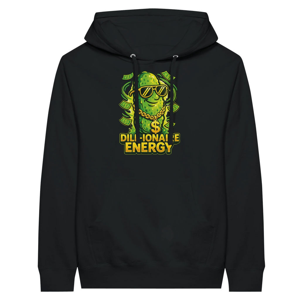 Dill-ionaire Energy Pickle Hoodie