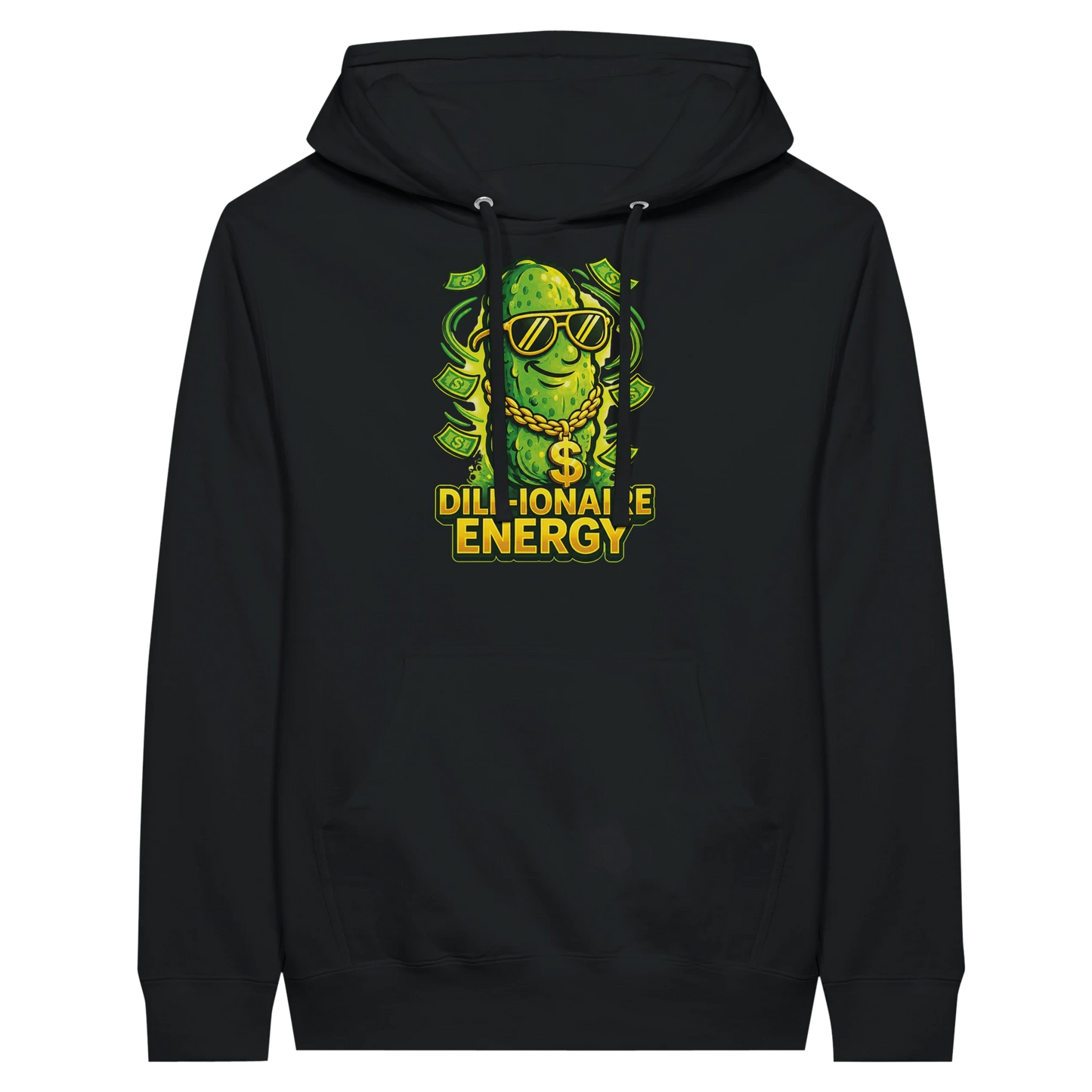 Dill-ionaire Energy Pickle Hoodie