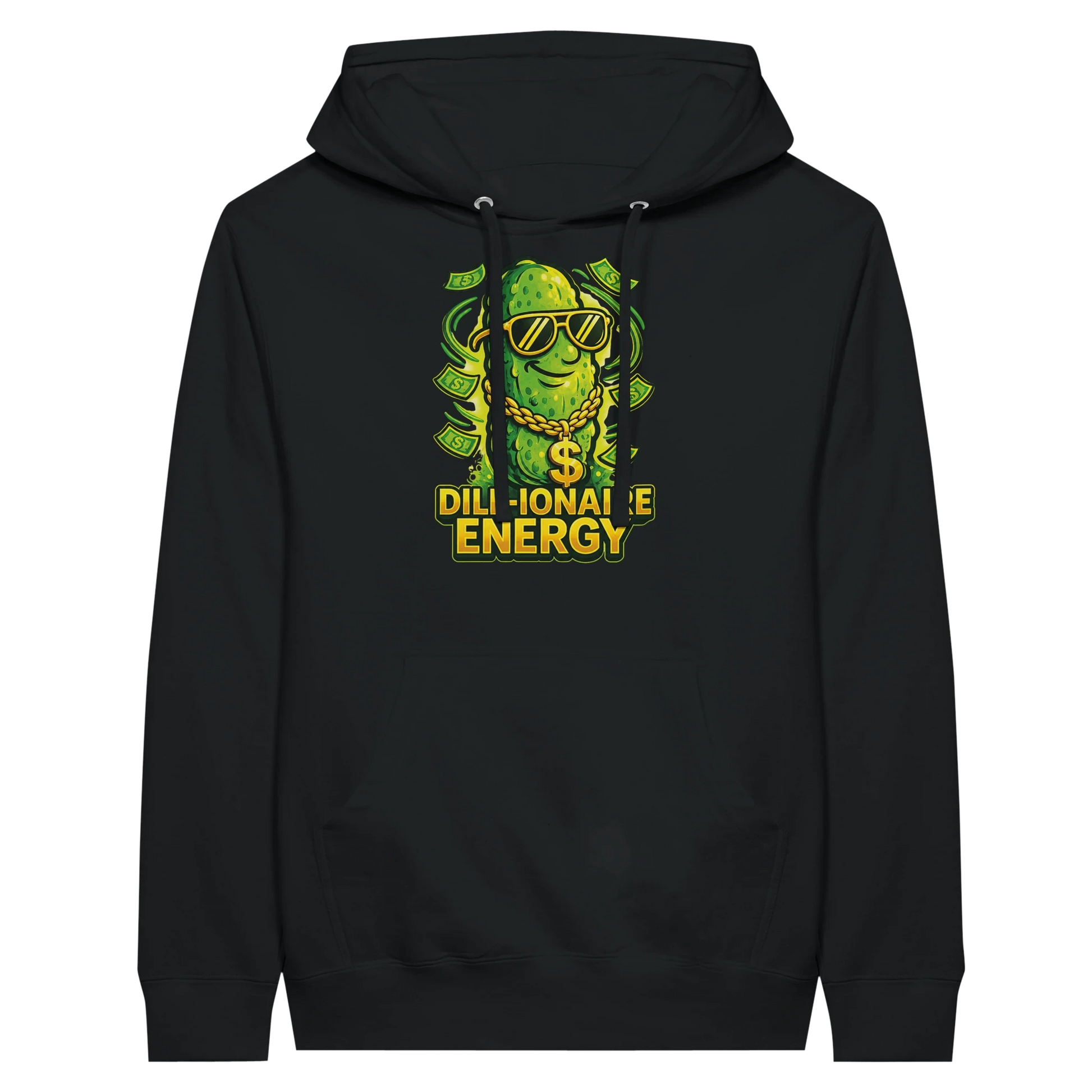 Dill-ionaire Energy Pickle Hoodie