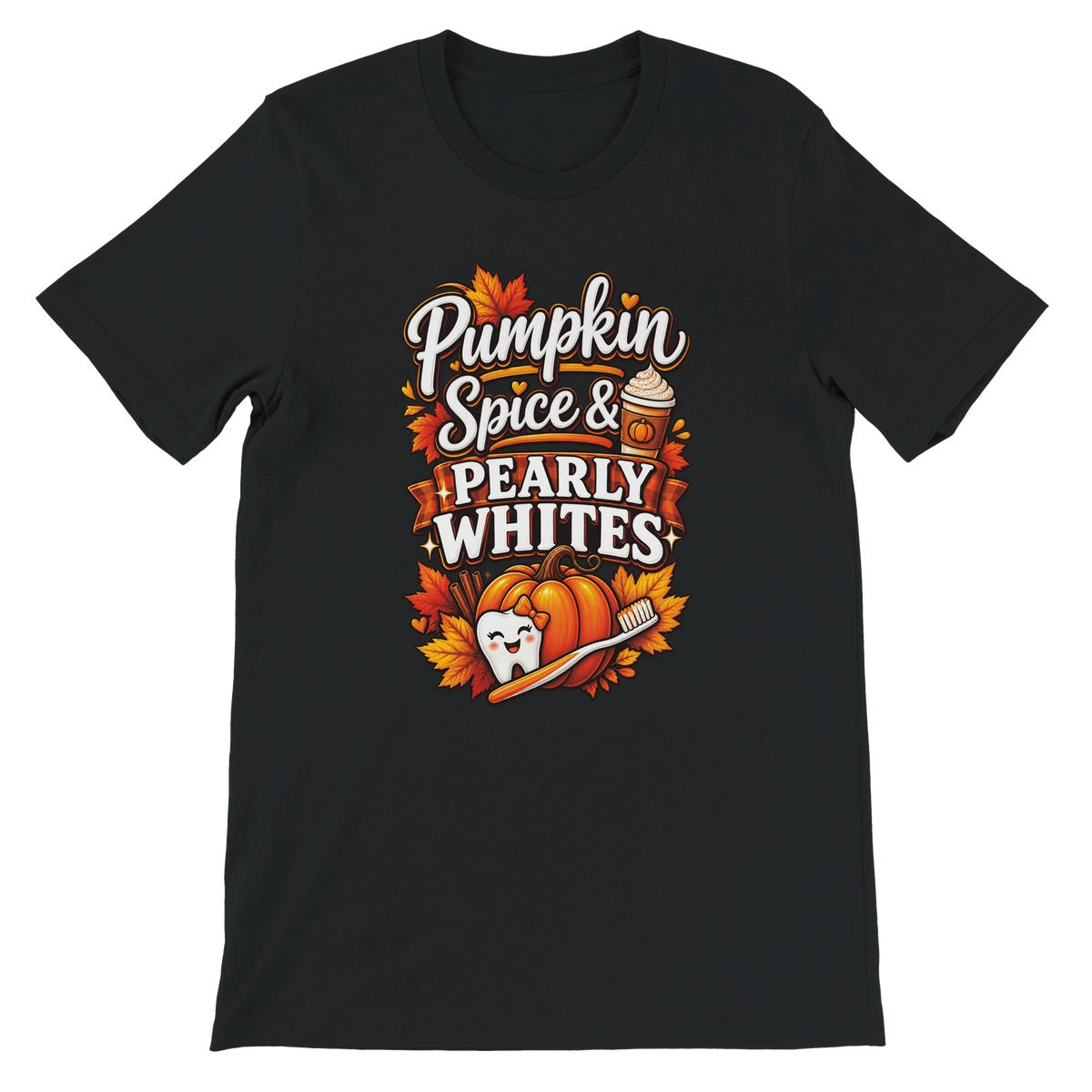 Pumpkin Spice Pearly Whites Dental T-Shirt