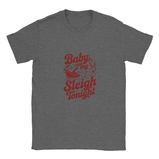 Baby Ride My Sleigh Tonight Christmas Shirt – Festive Holiday Graphic Tee for All