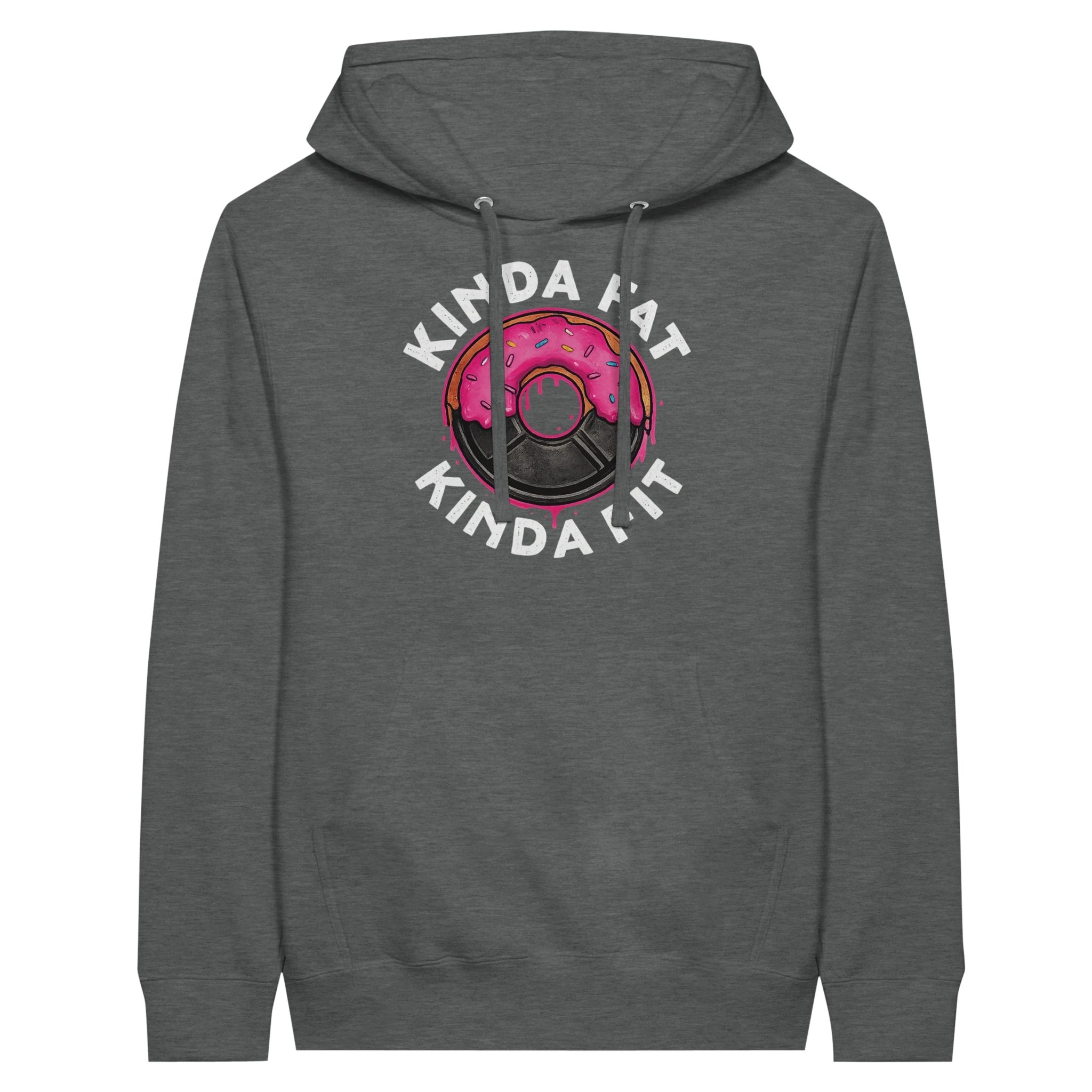 Kinda Fat Kinda Fit Donut Hoodie