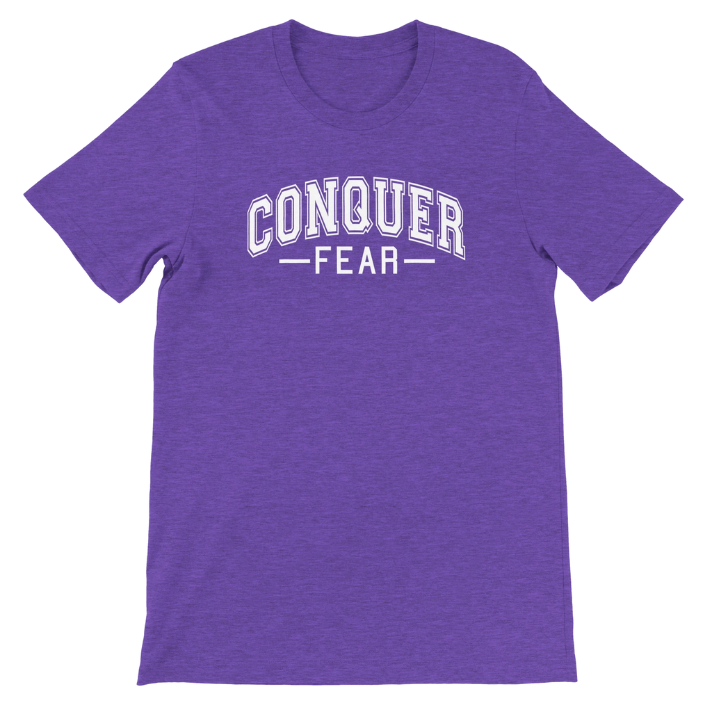 Conquer Fear University Style Shirt