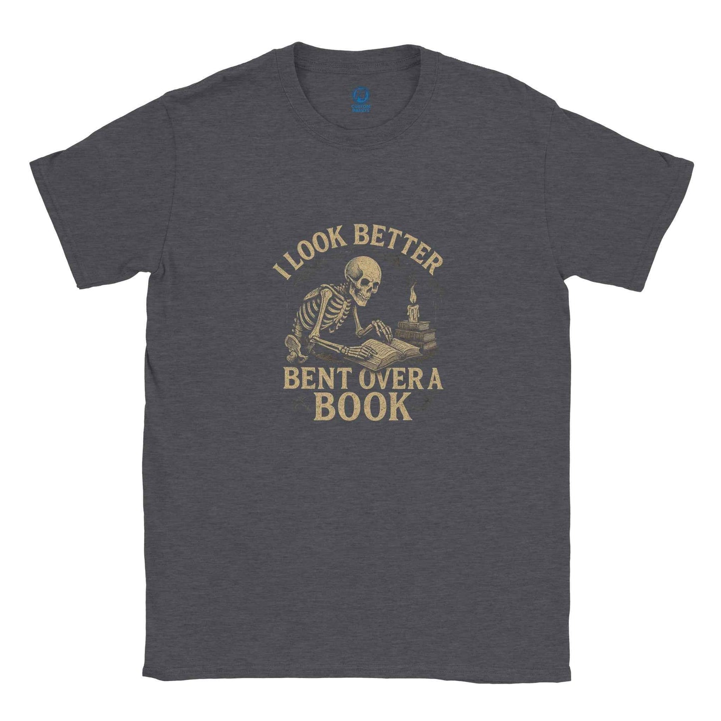 "I Look Better Bent Over a Book" Bookish T-Shirt – Spooky & Snarky Reader Design in Multiple Colors