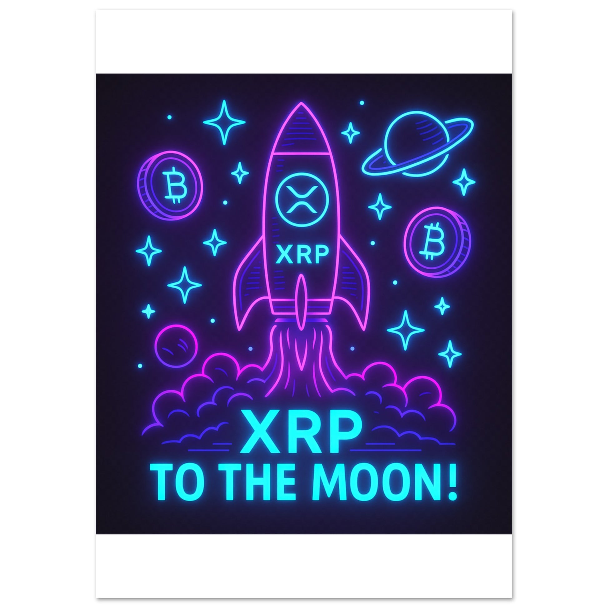 XRP To The Moon Poster – Neon Crypto Hype Wall Art - F4 Custom Prints