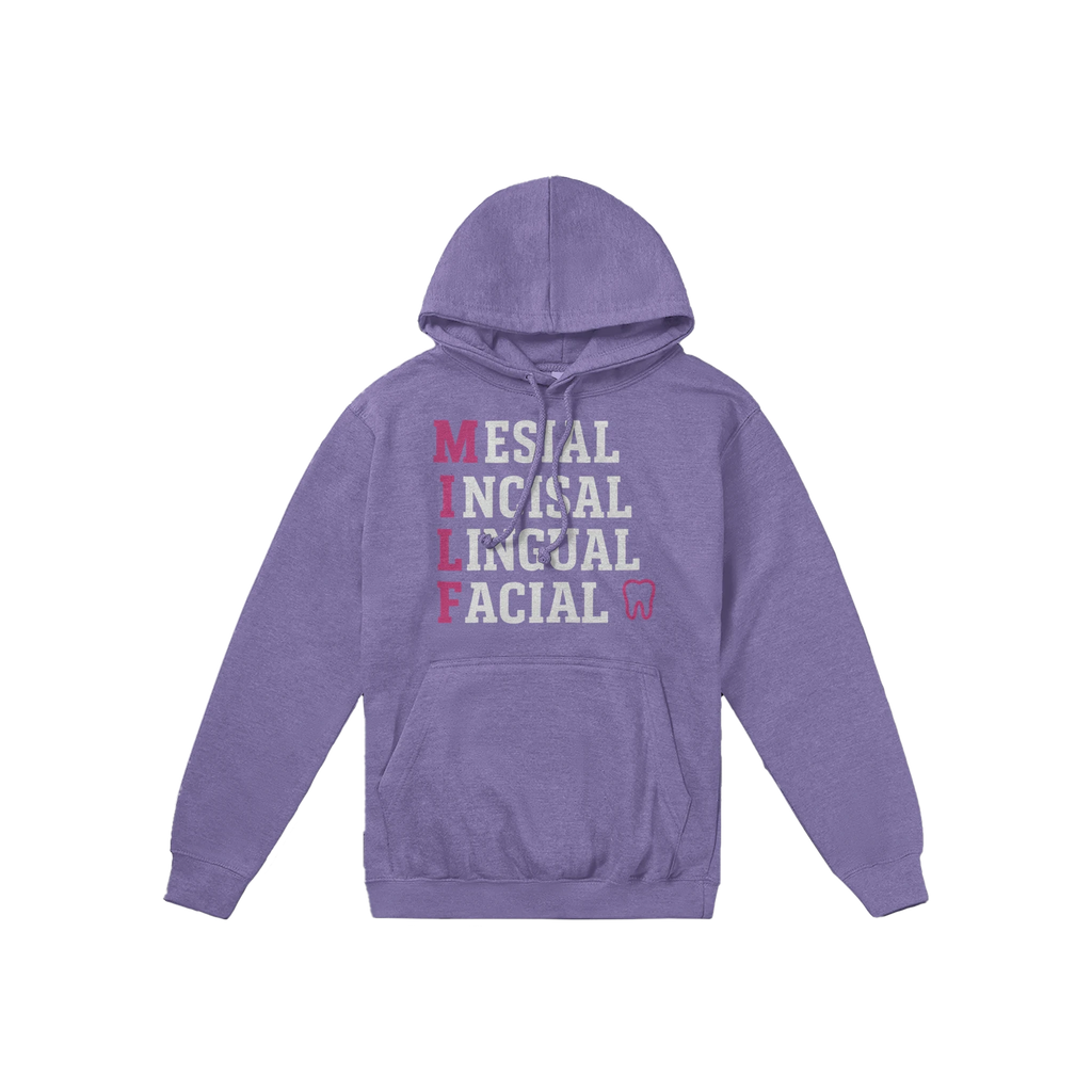 MILF Dental Hoodie