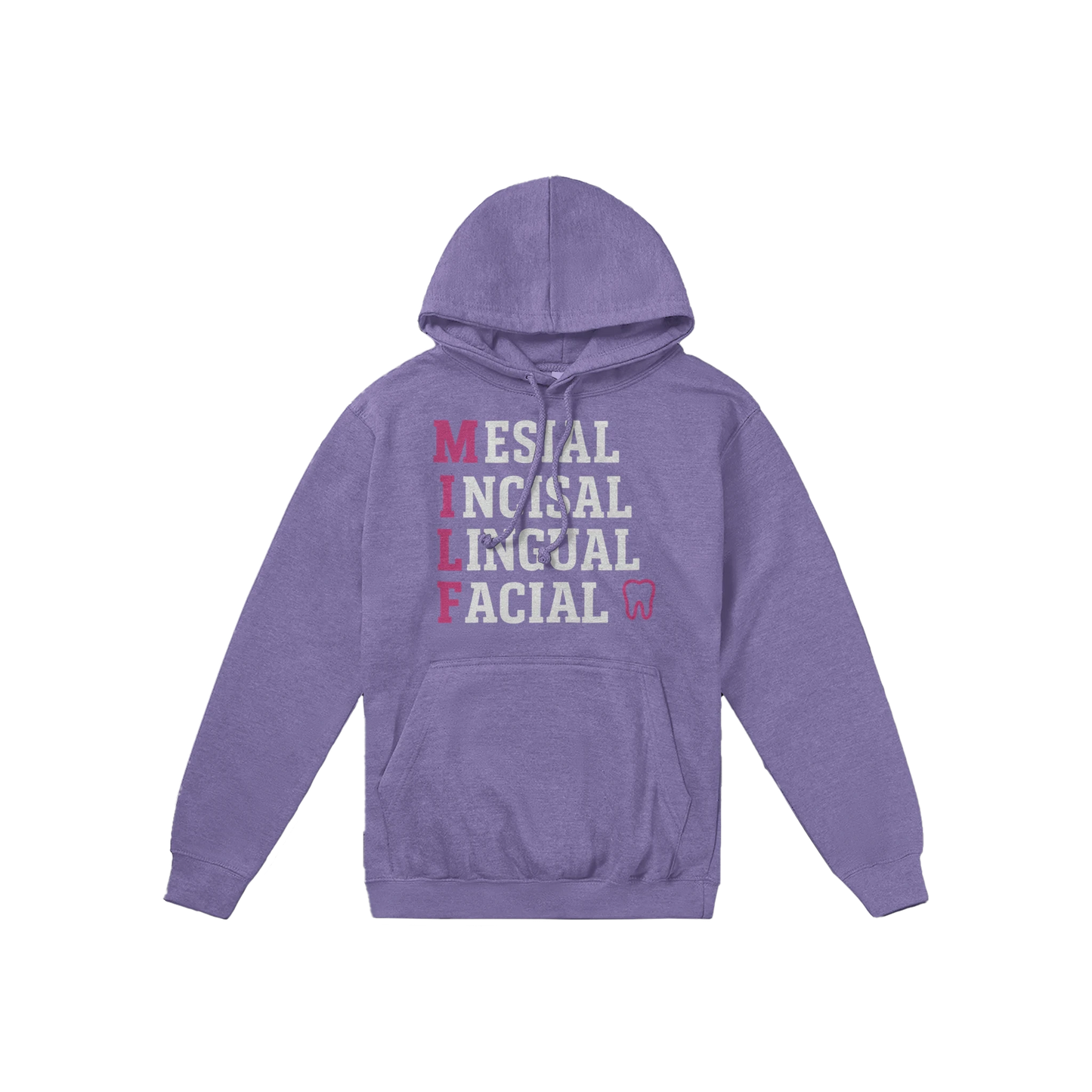 MILF Dental Hoodie
