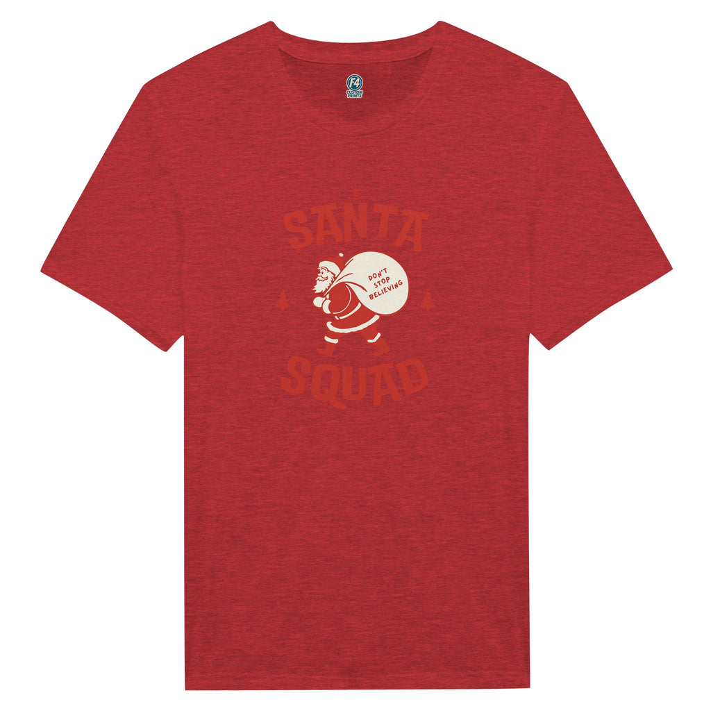 Santa Squad T-Shirt – Don’t Stop Believing Holiday Tee - F4 Custom Prints