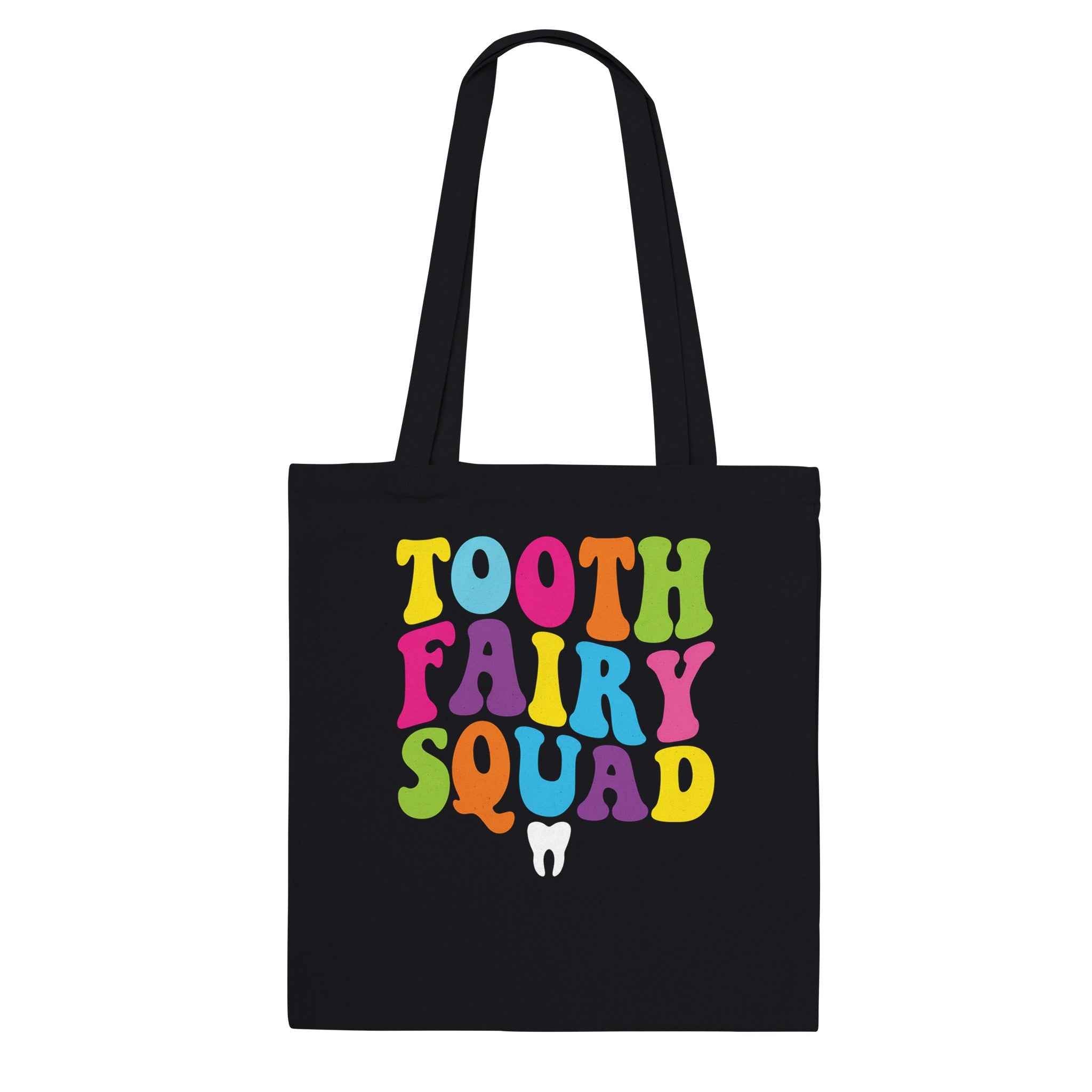 Tooth Fairy Squad Tote Bag