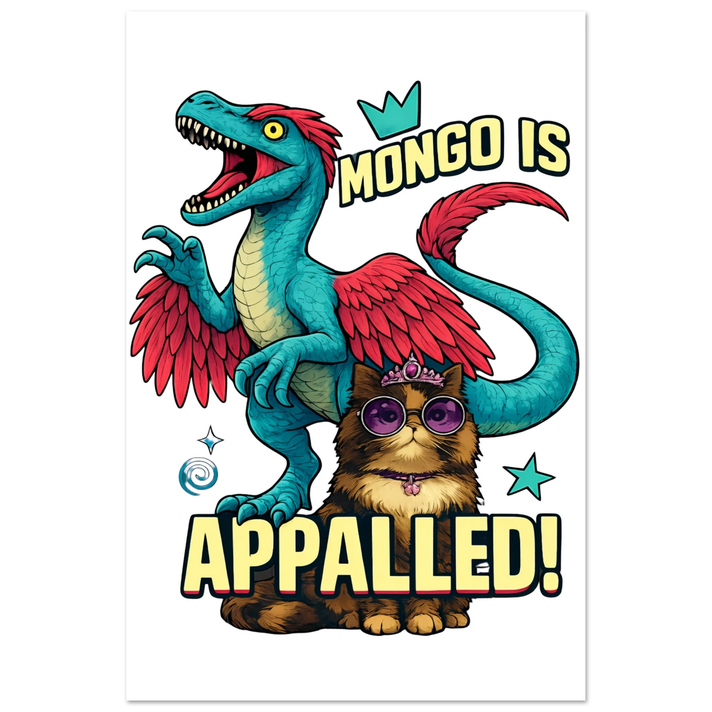 Mongo Is Appalled Princess Donut Fine Art Poster