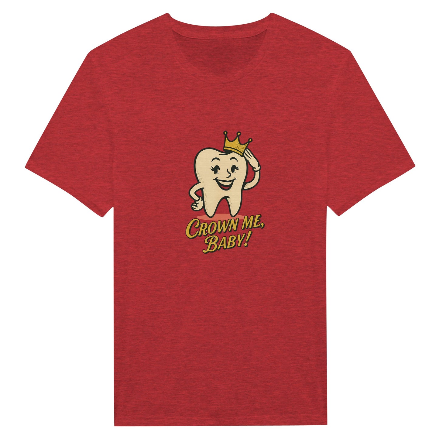Crown Me Baby Retro Tooth T-Shirt – Vintage Dental Humor Tee - F4 Custom Prints