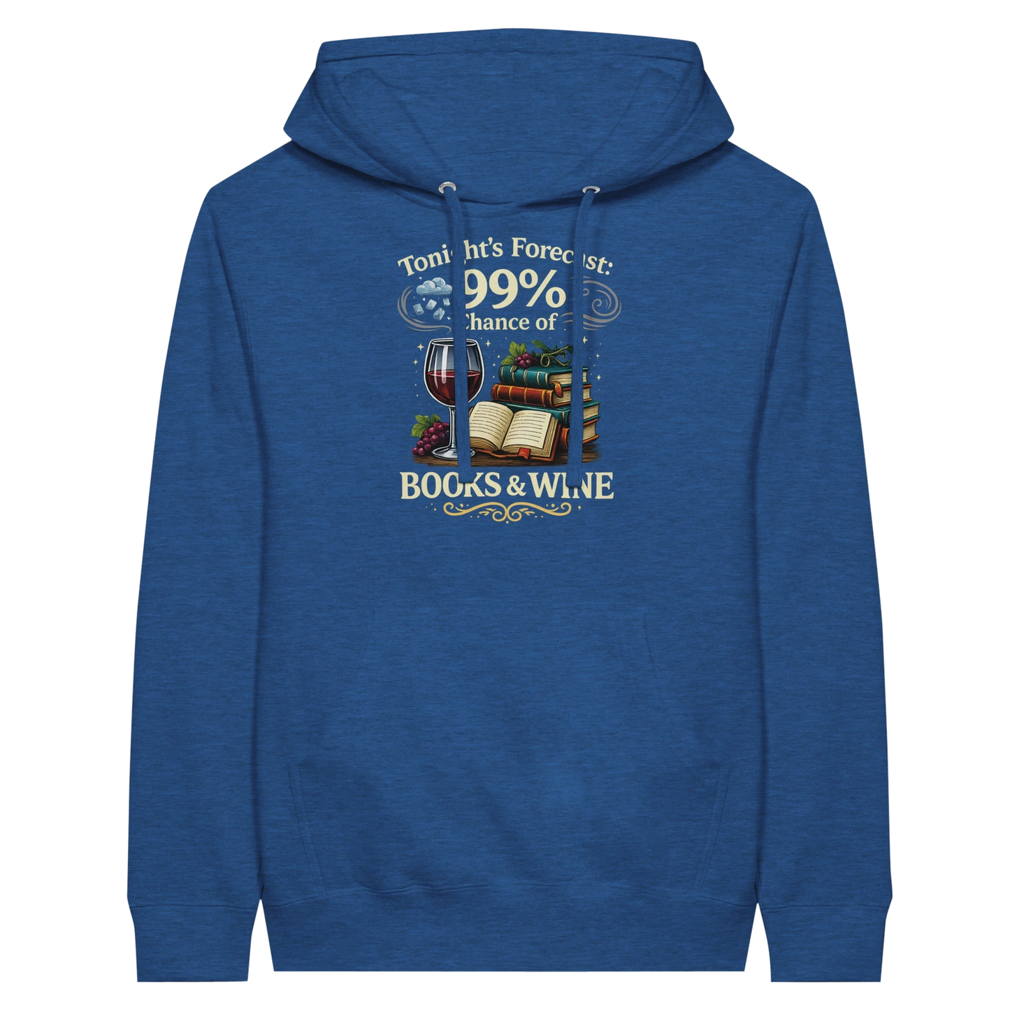 Tonight’s Forecast Books and Wine Hoodie