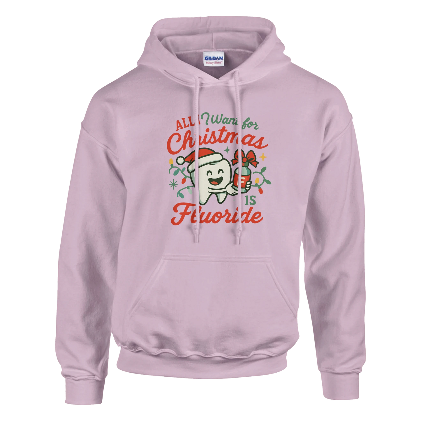 All I Want for Christmas Is Fluoride Hoodie – Funny Dental Holiday Sweatshirt - F4 Custom Prints