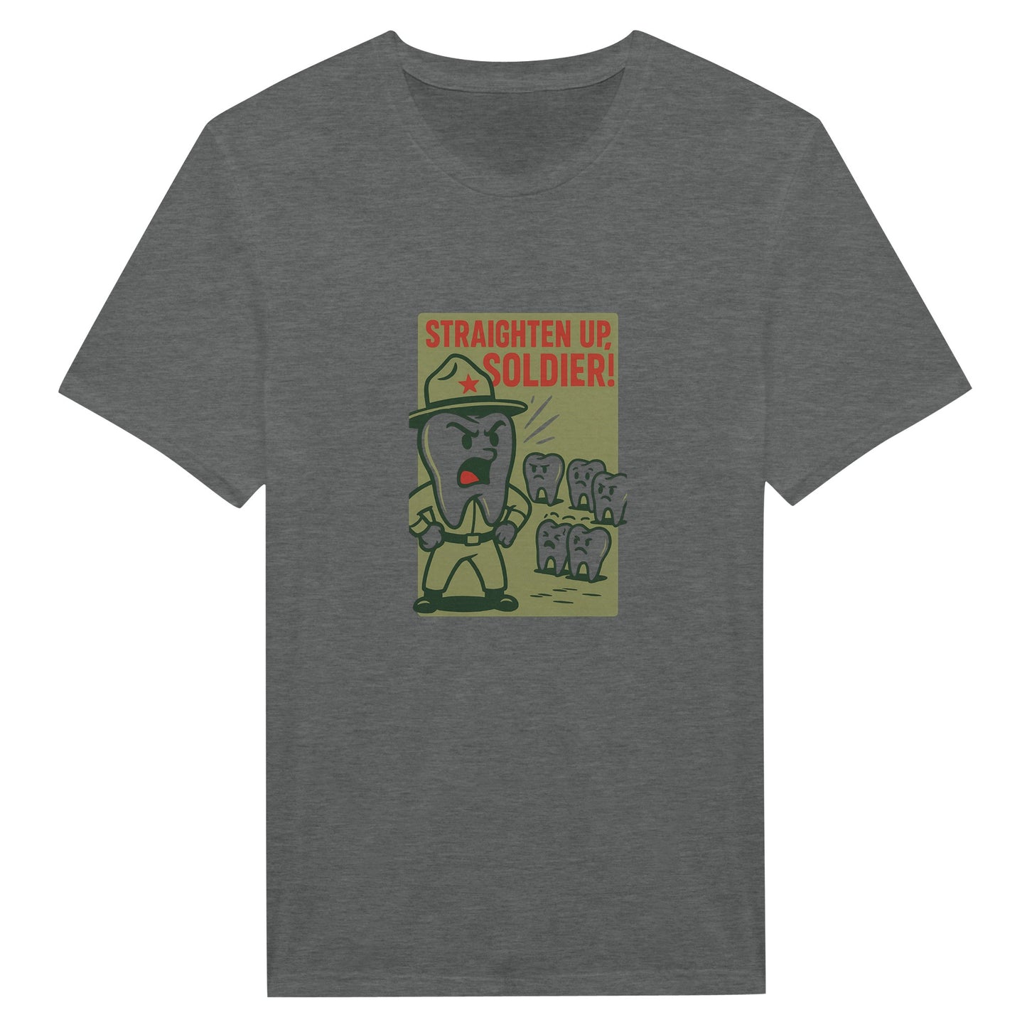 Dental Soldier T-Shirt – “Straighten Up, Soldier!” Retro Dental Humor Tee - F4 Custom Prints