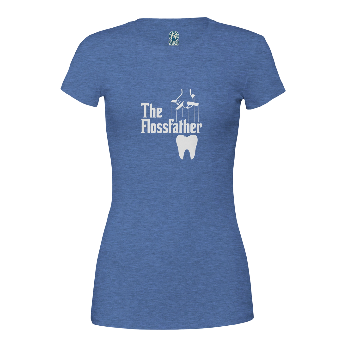 The Flossfather Women’s T-Shirt – Funny Dental Hygienist Shirt - F4 Custom Prints