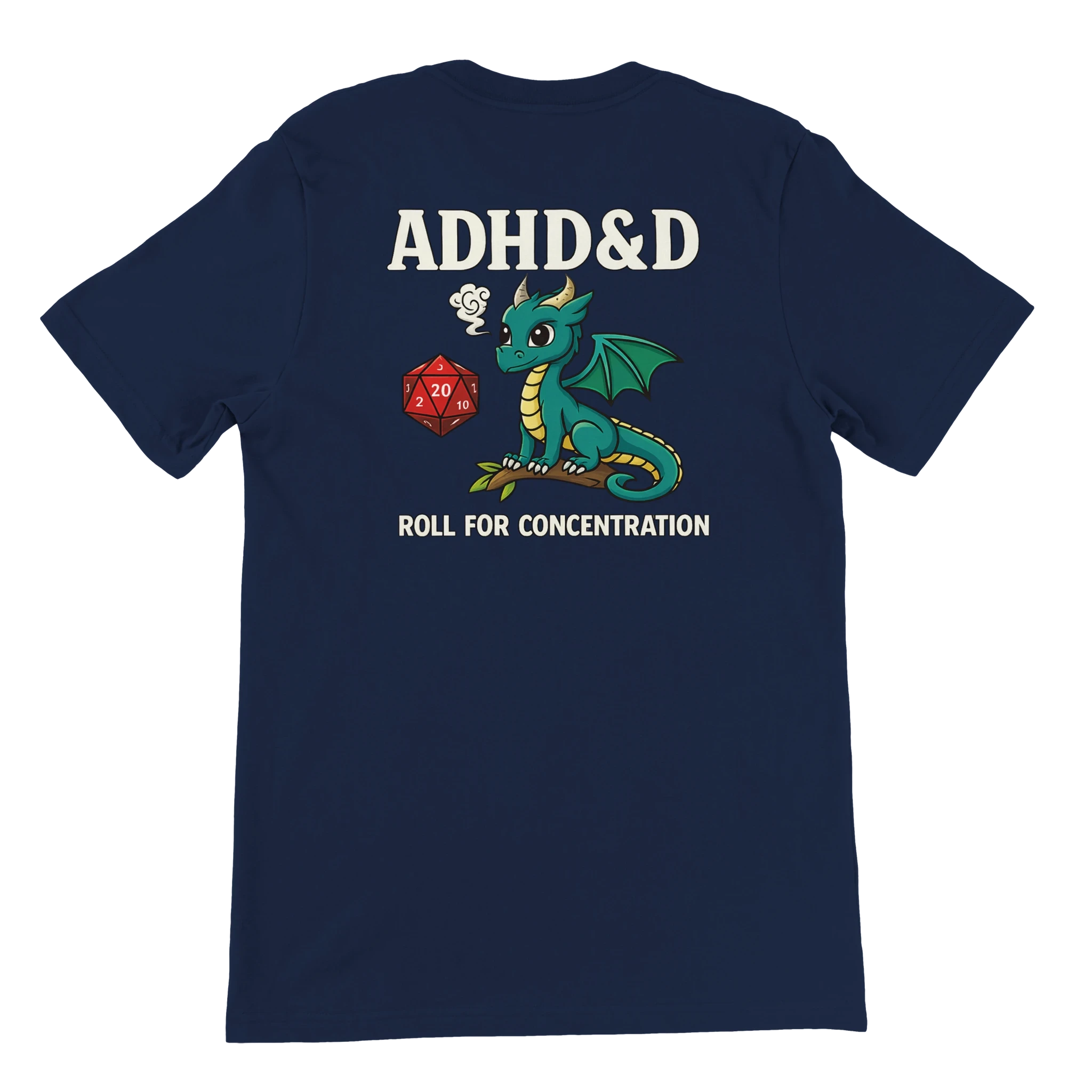 ADHD&D Roll for Concentration T-Shirt