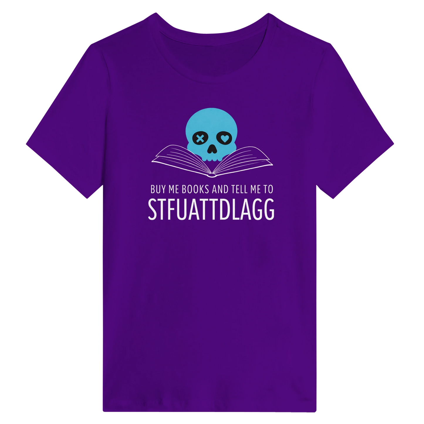 Women’s STFUATTDLAGG T-Shirt
