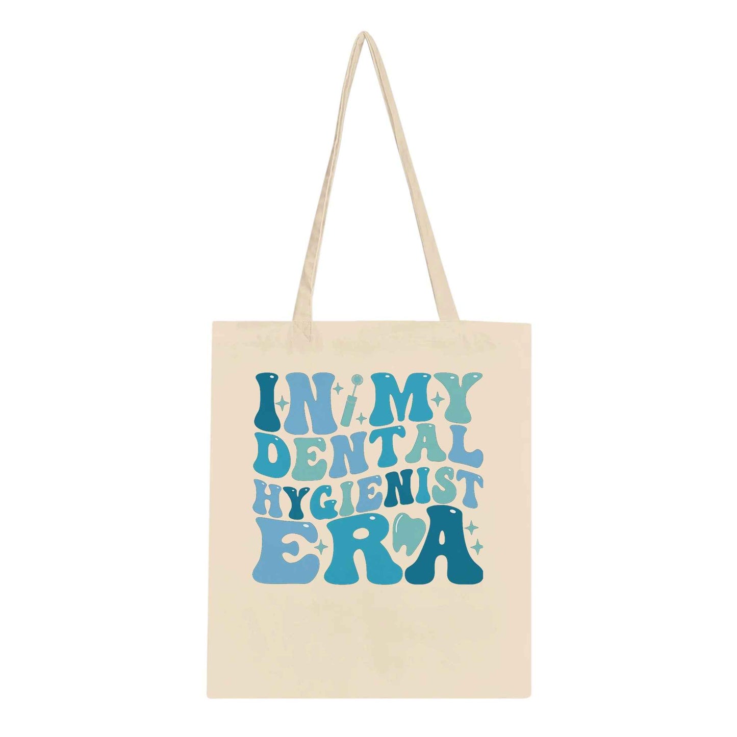 Dental Hygienist Tote Bag – In My Dental Hygienist Era Design