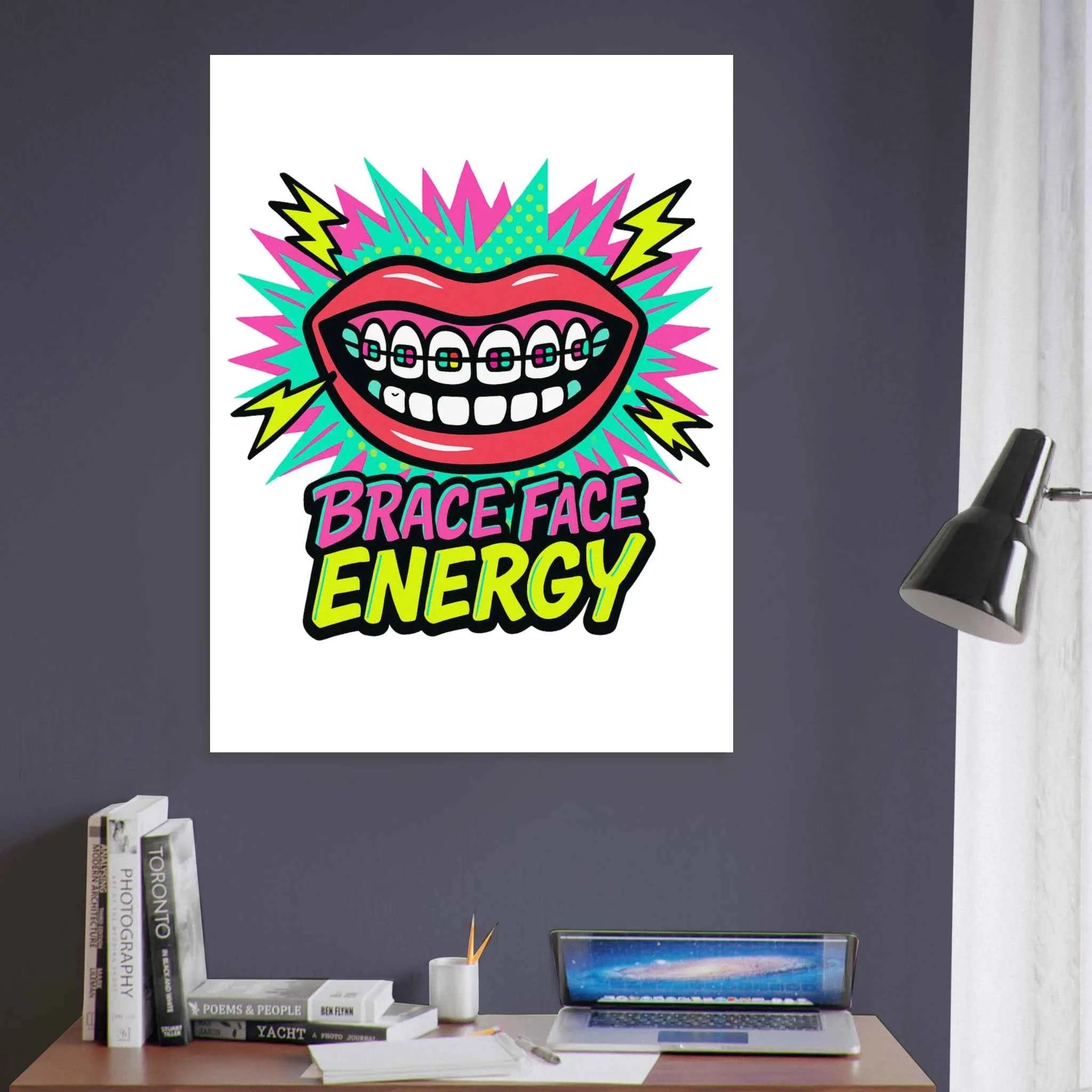 Brace Face Energy Fine Art Poster