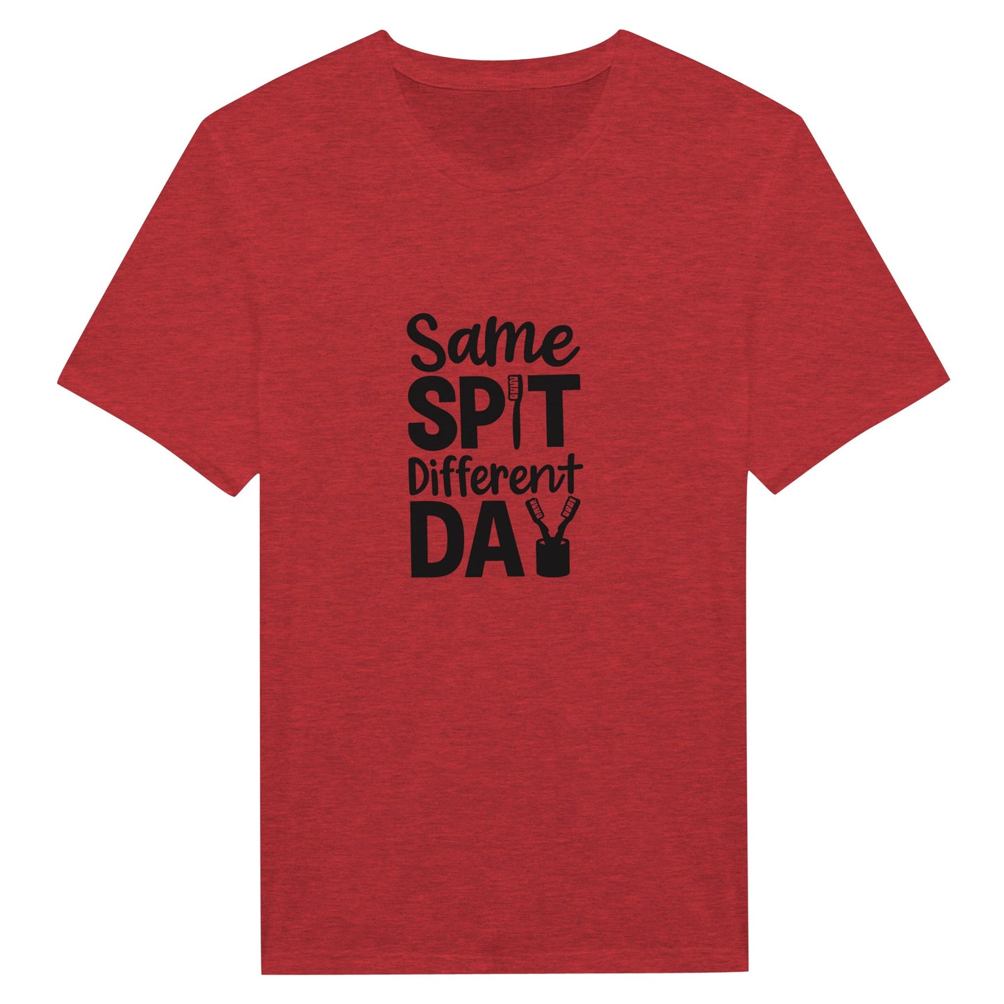 Same Spit Different Day T-Shirt – Funny Dental Humor Tee - F4 Custom Prints