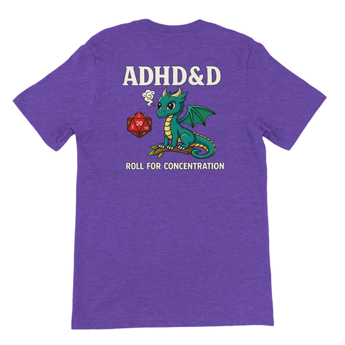 ADHD&D Roll for Concentration T-Shirt