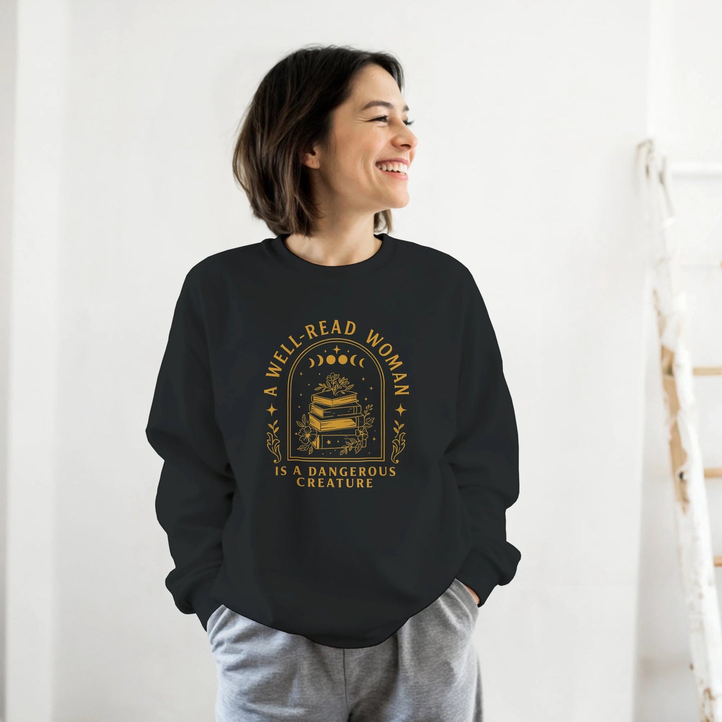 “A Well-Read Woman Is a Dangerous Creature” Sweatshirt – Book Lover Sweatshirt - F4 Custom Prints