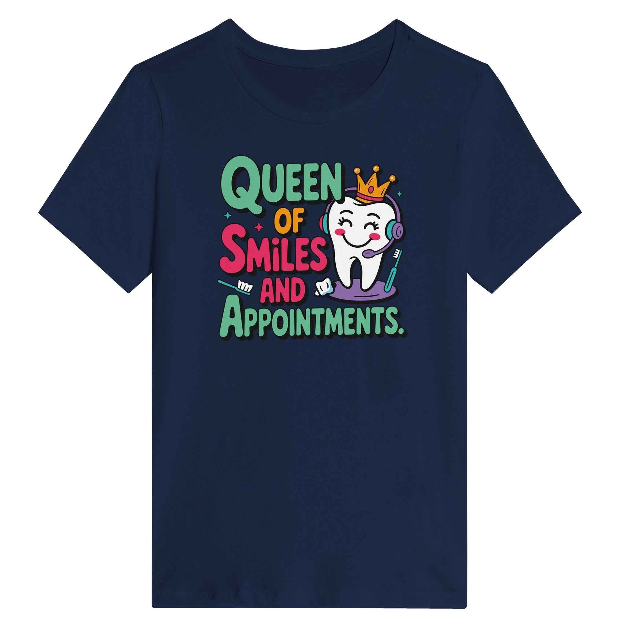 Dental Receptionist Women’s Shirt – Queen of Smiles & Appointments Tee