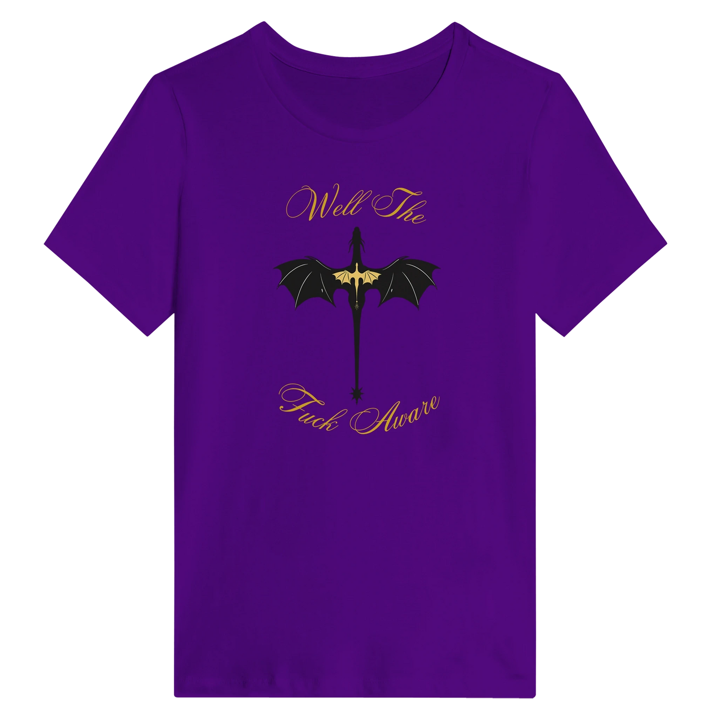Women’s Fourth Wing Dragon “Well The Fuck Aware” T-Shirt