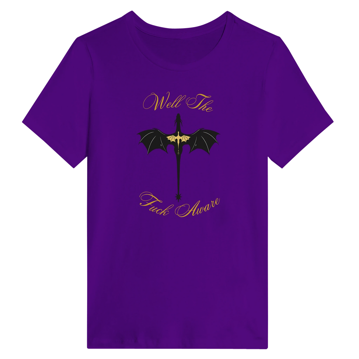 Women’s Fourth Wing Dragon “Well The Fuck Aware” T-Shirt