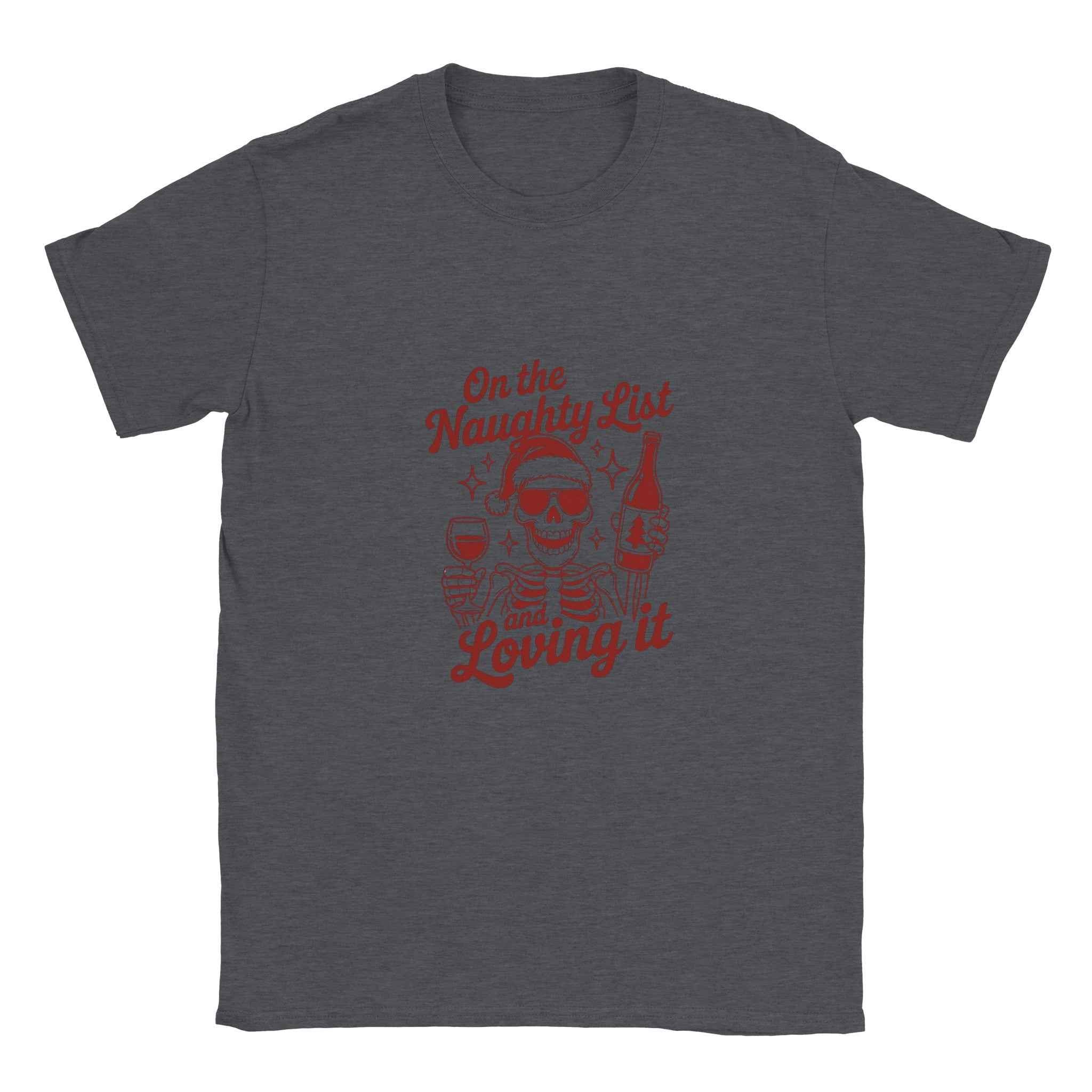 Naughty List & Loving It – Festive Holiday Graphic Tee for Skeleton & Wine Lovers