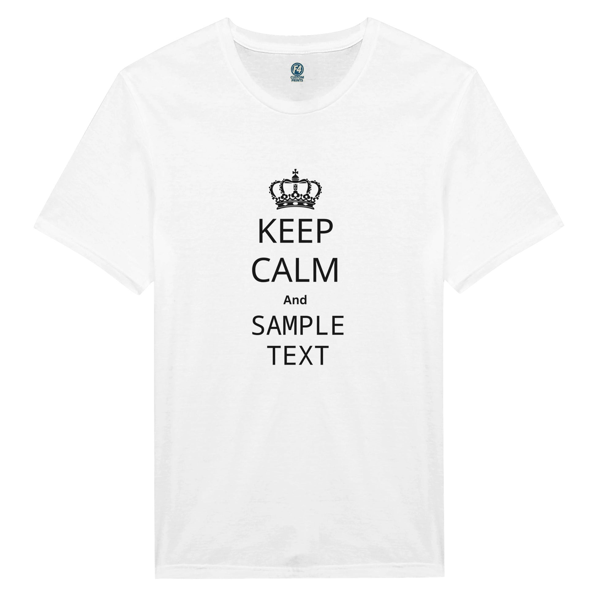 Custom Keep Calm and Shirt- Customize your own saying! - F4 Custom Prints