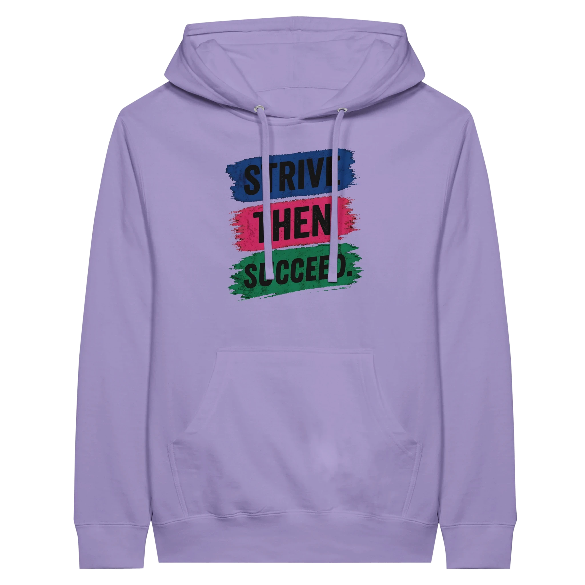 Strive Then Succeed Hoodie