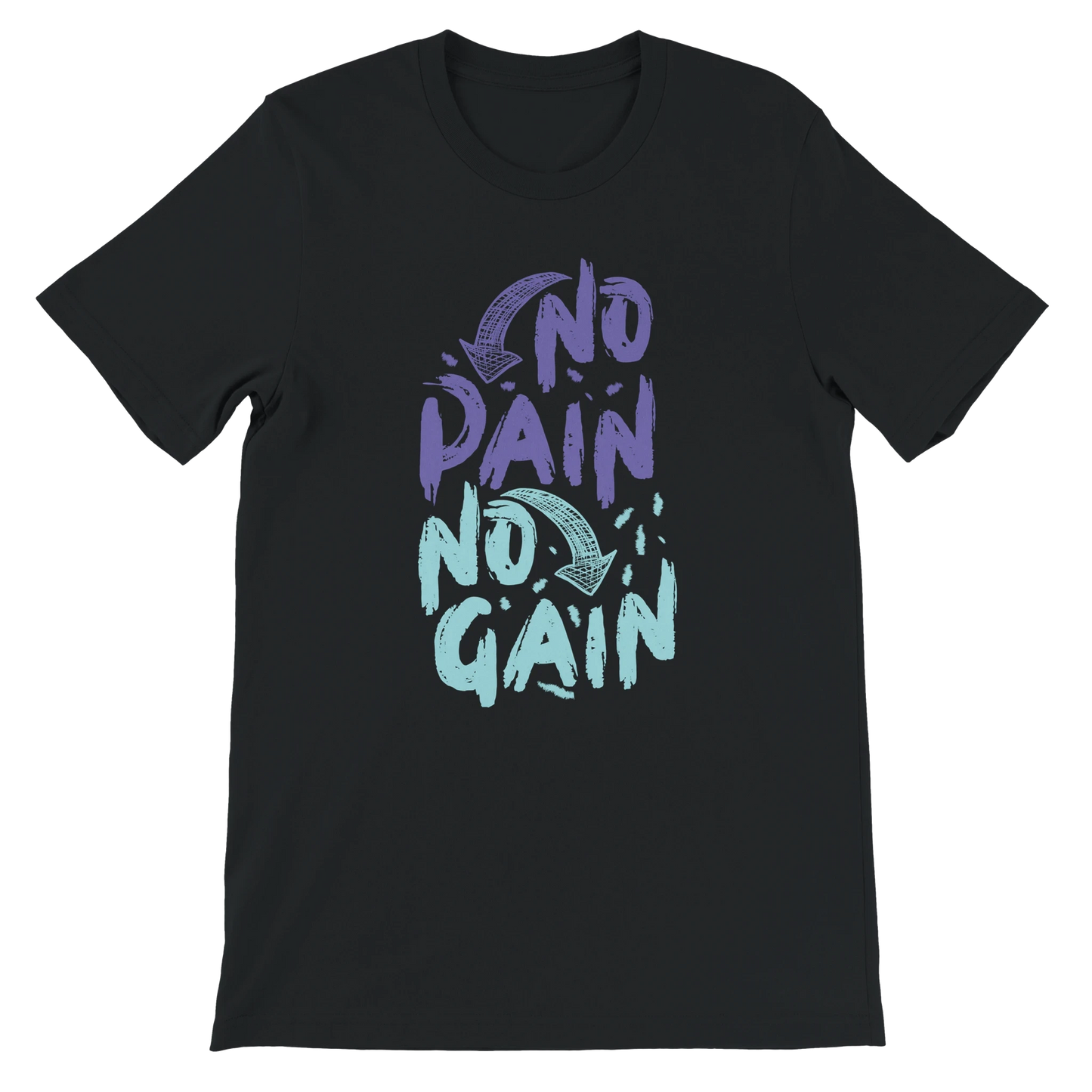 No Pain No Gain T-Shirt