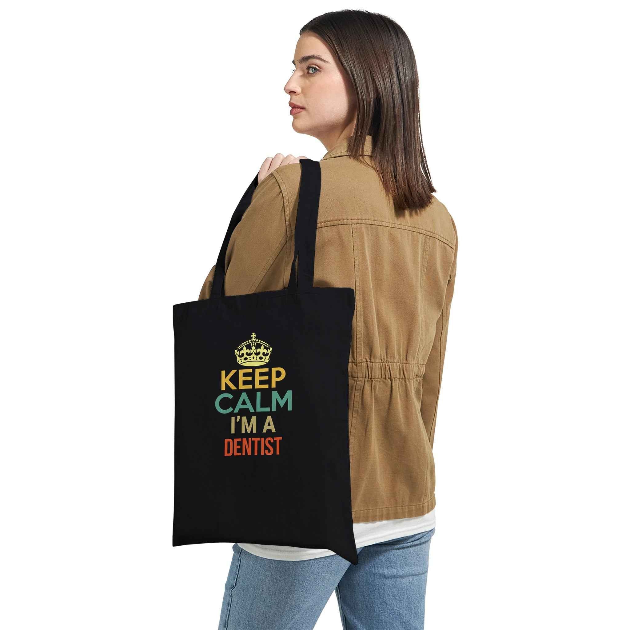 Dentist Humor Tote Bag – Keep Calm I’m a Dentist Design