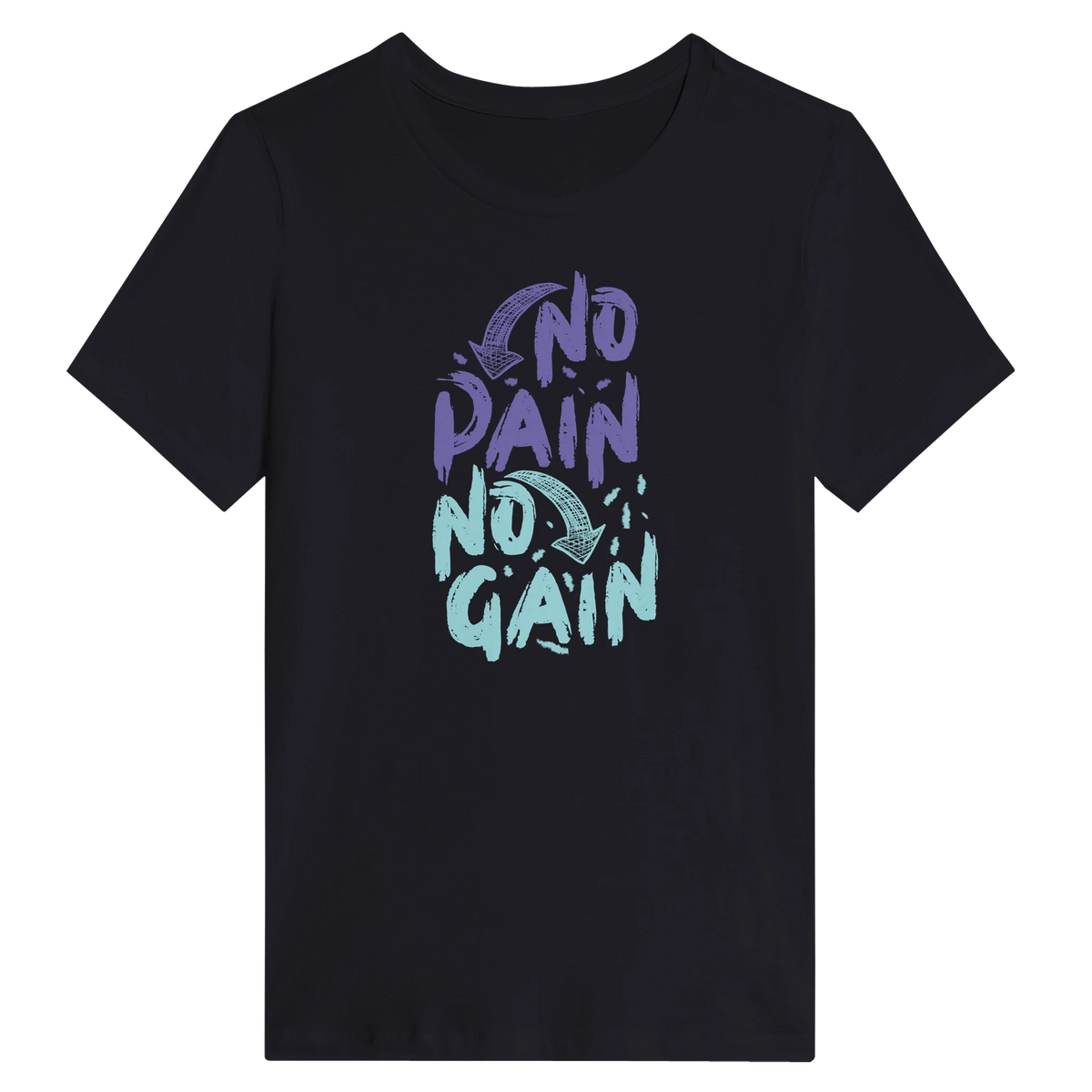 Women’s No Pain No Gain T-Shirt